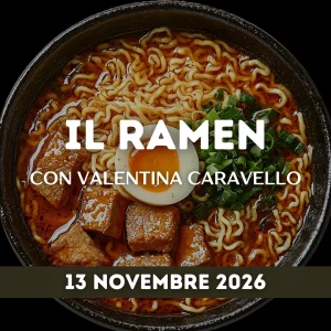 IL RAMEN - Con Valentina Caravello