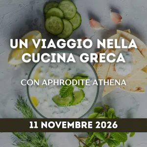 UN VIAGGIO NELLA CUCINA GRECA - Con Aphrodite Athena